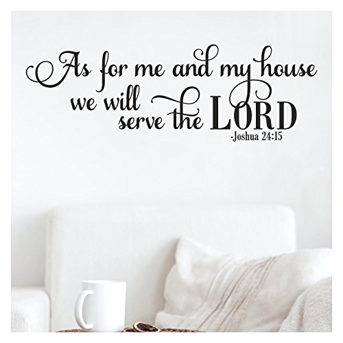 As For Me And My House We Will Serve The Lord Joshua 24:15 Vinyl Lettering Wall Decal Sticker (12"H X 36"L, Black) #TOP20
