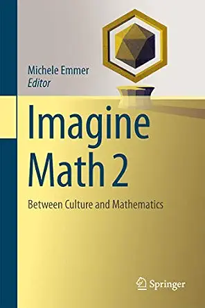 Imagine Math 2: Between Culture and Mathematics 2013th Edition book cover