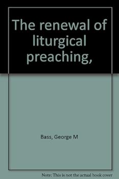 Hardcover The renewal of liturgical preaching, Book