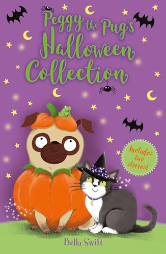 Peggy the Pug's Halloween Collection: Includes Two Spooky Stories! (The Pug Who Wanted to...) (English Edition)のサムネイル
