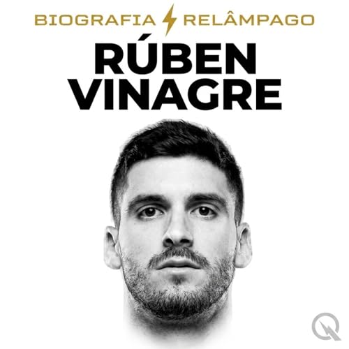 R&uacute;ben Vinagre - Biografia Rel&acirc;mpago cover art