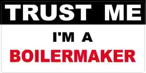 3 - Boilermaker Trust Me Tool Box Hard Hat Helmet Sticker H414