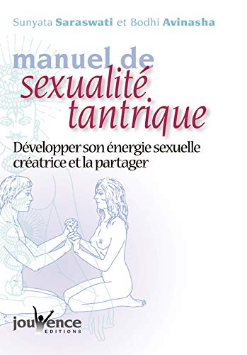 Télécharger Manuel de sexualité tantrique livre En ligne