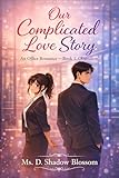 Our Complicated love Story: An office Love Story - Book 1: Obsession (Our Complicated Story) (English Edition)