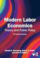 Amazon.com: Modern Labor Economics: Theory and Public Policy