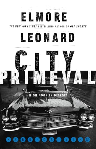 Bild: City Primeval: High Noon in Detroit ? The Acclaimed Noir Thriller That Inspired Justified: (English Edition) f�r 9,99 EUR bei amazon.de