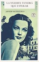 La muerte tendrá que esperar 8412435656 Book Cover