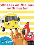 Wheels on the Bus with Buster - Go Buster