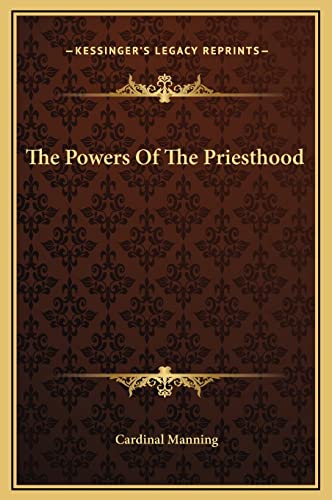 The Powers Of The Priesthood
