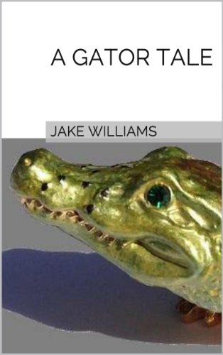 A Gator Tale (Parker's Bluff Book 1)