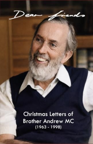 Image of Dear Friends: Christmas Letters of Brother Andrew (1963-1998)