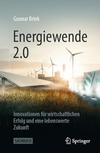 Energiewende 2.0: Innovationen für wirtschaftlichen...