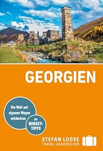 Stefan Loose Reiseführer E-Book Georgien (Stefan Loose Travel Handbücher E-Book)