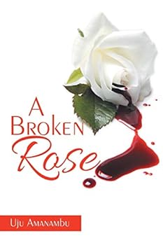 Paperback A Broken Rose Book