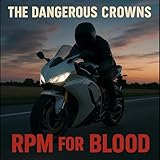 The Dangerous Crowns
