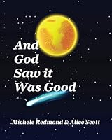 And God Saw It Was Good : The Story of Creation 1095357840 Book Cover