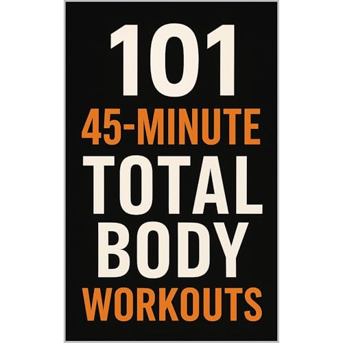 101 45-Minute Total Body Workouts Audiolibro Por Erik Myers, Dominique Myers arte de portada