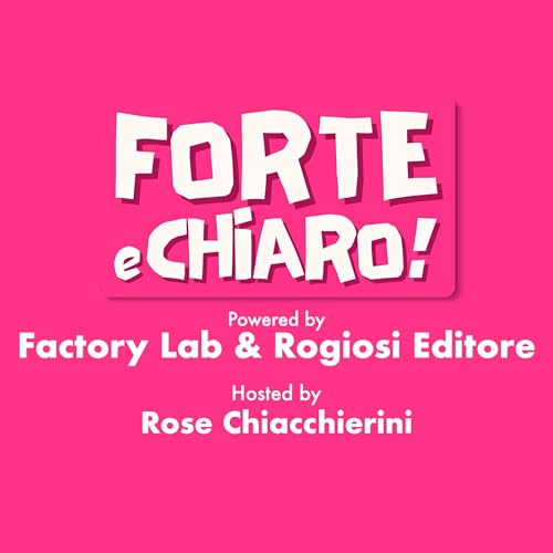  Forte e Chiaro!