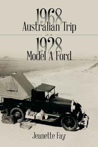  1968 Australian Trip in a 1928 Model A Ford