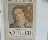  Botticelli : 10 Farbtafeln : [Mit Einf. v.] Roberto Salvini. [Aus d. Ital. übertr. v. Emmi Pfeiffer], Meisterwerke der Malerei
