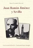  Juan Ramón Jiménez y Sevilla: 18 (Colección Premio Focus-Abengoa y Premio Javier Benjumea)
