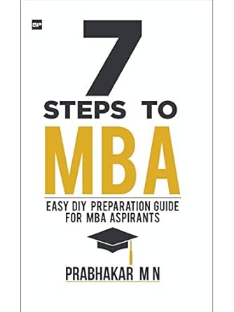 Buy 7 Steps To MBA Book Online at Low Prices in India | 7 Steps To MBA ...