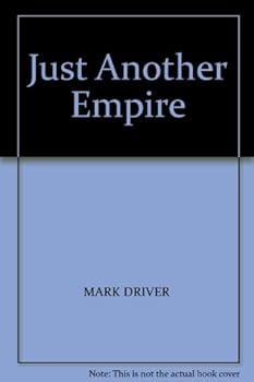 Paperback Just Another Empire Book