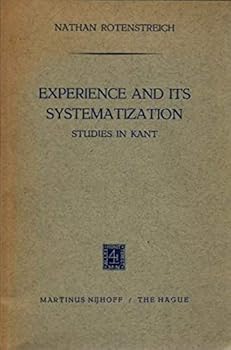 Paperback Experience and Its Systematization: Studies in Kant [Unknown] Book