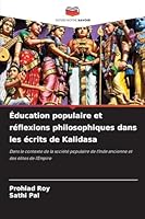 Éducation populaire et réflexions philosophiques dans les écrits de Kalidasa (French Edition) 6200761353 Book Cover