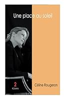 Une place au soleil (2): Contre toute attente 1722173181 Book Cover