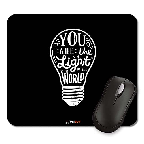 Image of Rectangle Mouse Pad, Anti Slip Rubber You are the Light of The World Inspiring Mousepads Desktops Gaming Mouse Mat Customized Designed for Home and Office, 8.6 X 7.08 Inches