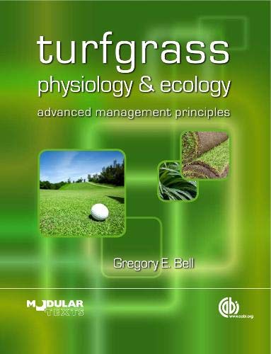 Turfgrass Physiology and Ecology: Advanced Management...