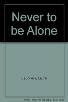 Paperback Never to be alone (A Candlelight Romance) Book