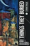 Things They Buried (A Thung Toh Jig)