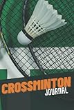 Crossminton: Lined journal for fans