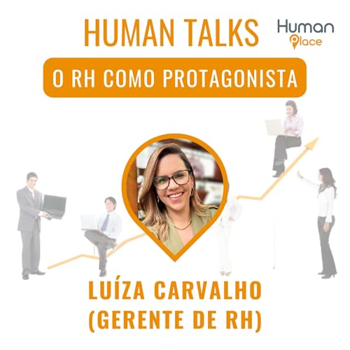 Human Talks #13 - O RH como Protagonista