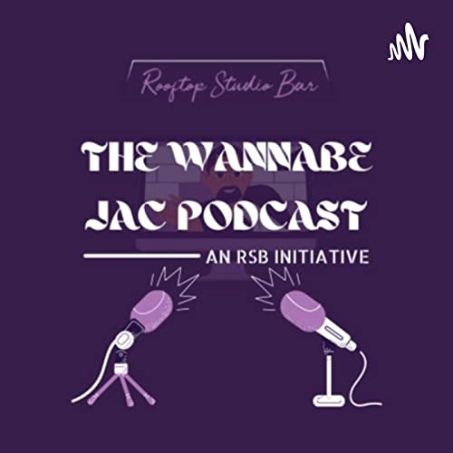 The Wannabe Jac Podcast copertina