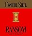 Ransom (Danielle Steel)