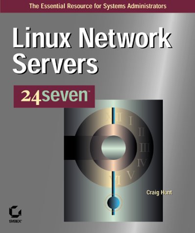 Linux Network Servers: 24 Seven