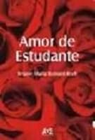 Amor De Estudante. 8574972010 Book Cover