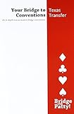 Texas Transfers (Your Bridge to Conventions)