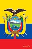  Ecuador: Flagge, Notizbuch, Urlaubstagebuch, Reisetagebuch zum selberschreiben
