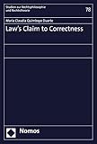  Law´s Claim to Correctness (Studien zur Rechtsphilosophie und Rechtstheorie Book 78) (English Edition)