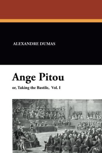 Ange Pitou: or, Taking the Bastile