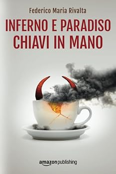 Inferno e paradiso chiavi in mano - Book #6 of the Riccardo Ranieri