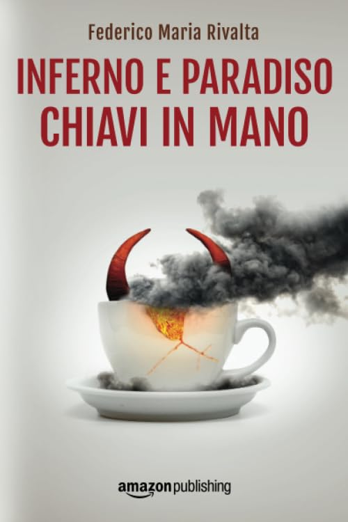 Inferno e paradiso chiavi in mano: 6