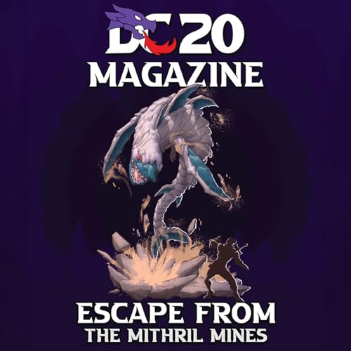 𝐒𝐢𝐝𝐞 𝐐𝐮𝐞𝐬𝐭𝐬: Escape The Mithril Mines | A DC20 One Shot
