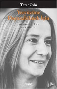 Paperback Yeryüzüne Dayanabilmek Icin [Turkish] Book