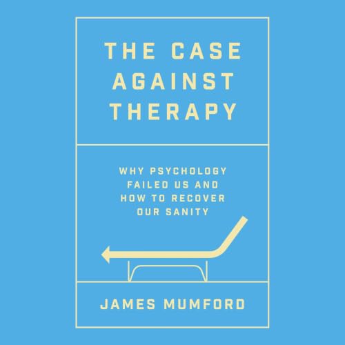 Couverture de The Case Against Therapy