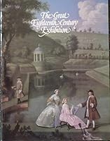 The Great Eighteenth Century Exhibition in the National Gallery of Victoria 0724153136 Book Cover